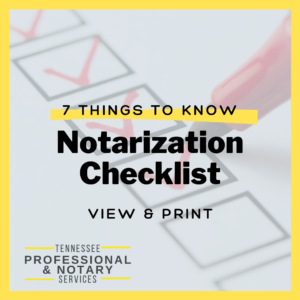 Notarization Checklist